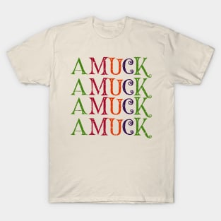 Amuck T-Shirt